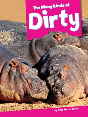 cover image of The Many Kinds of Dirty
